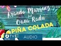 Arando Marquez feat. Oana Radu - Pina Colada (Official Audio)