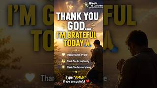 Thank You God For Everything 🙏 Powerful Prayer | #shorts | Hope In The Darkness TV
