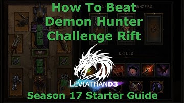 [Diablo 3] How To Beat Demon Hunter Challenge Rift | Season 17 Starter Guide