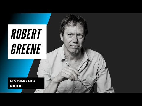 Robert Greene on Finding his Niche