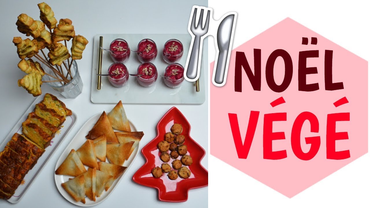 NOËL VÉGÉ 5 Recettes pour l'apéro ! La Vie En Rousse YouTube