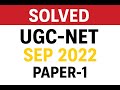 UGC-NET SOLVED PAPER-1 SEP-2022(Part-1)