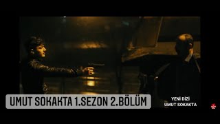 Umut Sokakta 1Sezon 2Bölüm İnternet Di̇zi̇si̇