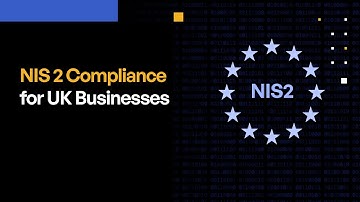 NIS2 Compliance for UK Businesses