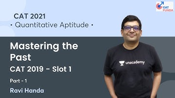 Mastering the Past - CAT 2019 - Slot 1 - Part 1 l Quant l CAT 2021 l CAT Funda l Ravi Handa