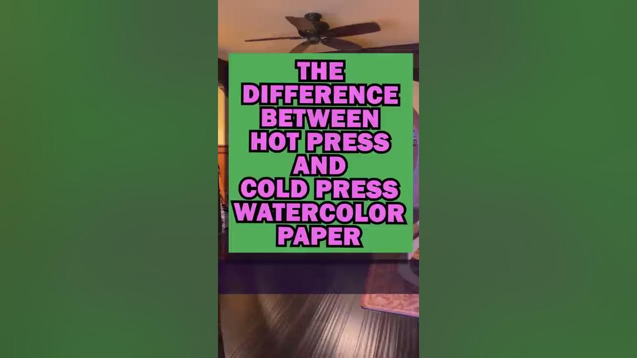 Cold Press vs Hot Press watercolor paper – Here's how to choose ! -  Watercolor Affair