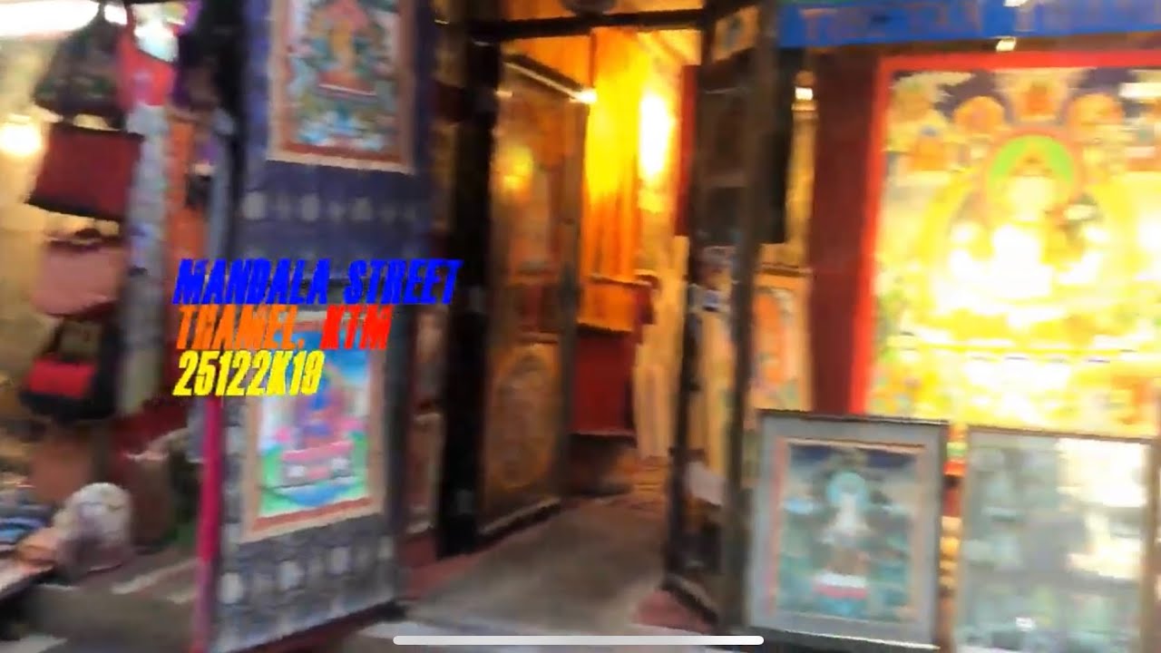 MANDALA STREET - THAMEL - KTM