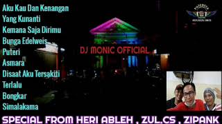 DJ MONIC - FUNKOT PUJASERA FROM HERI ABLEH, ZUL.CS,ZIPANK 2020