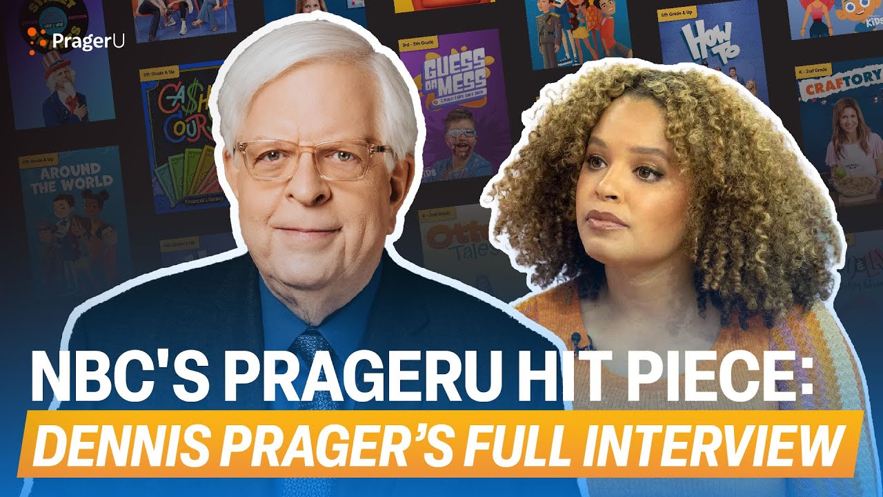 NBC’s PragerU Hit Piece: Dennis Prager’s Full Interview | Interviews