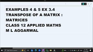 EXAMPLES 4 & 5 BEFORE EX 3.4 CH 3 MATRICES CLASS 12 APPLIED MATHS