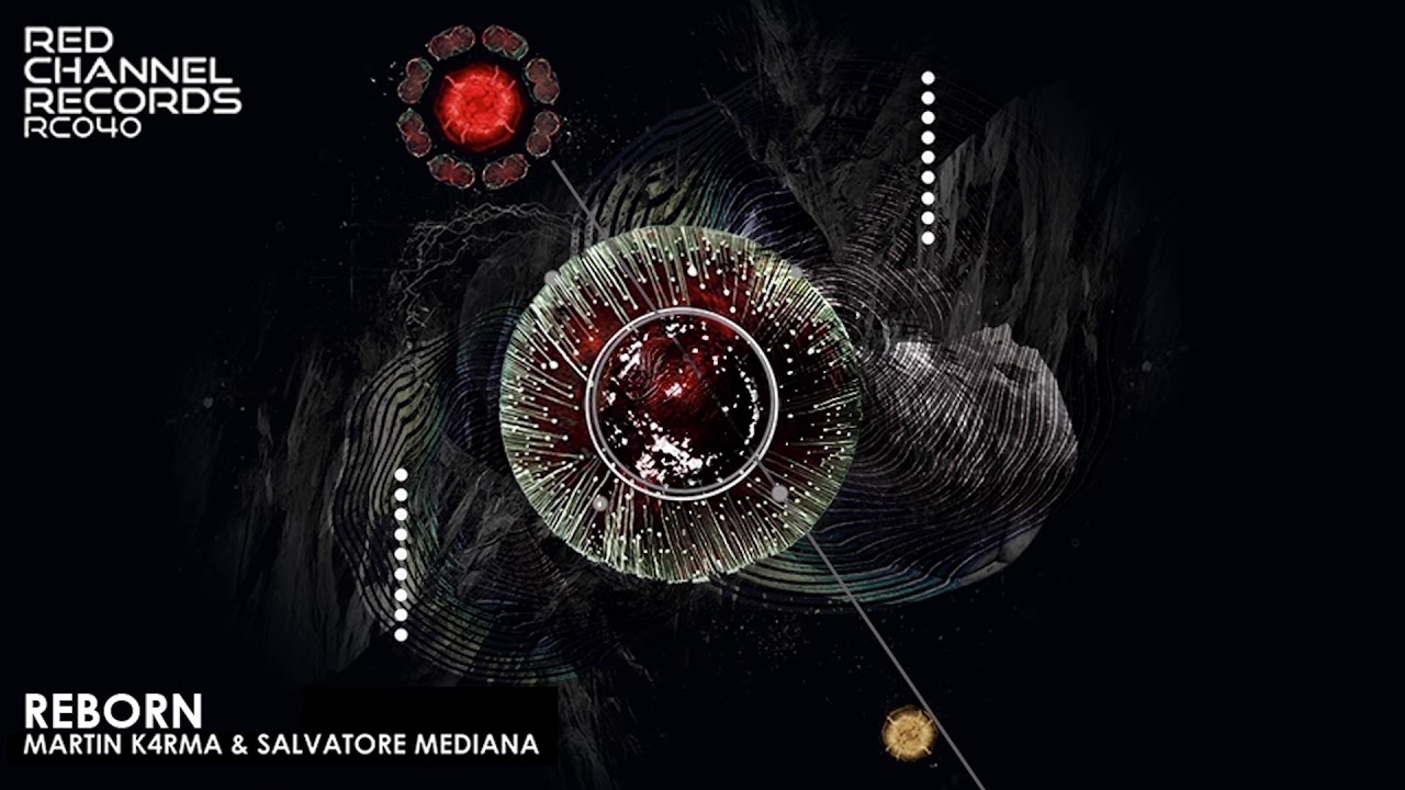 Watch Reborn - MARTIN K4RMA, Salvatore Mediana on YouTube Watch Reborn - MARTIN K4RMA, Salvatore Mediana on YouTube