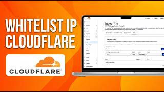 How To whitelist IP In Cloudflare (2026) - Quick Guide