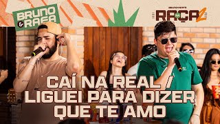 Bruno e Rafa - Caí na real/Liguei Para Dizer Que Te Amo [DvD Na Raça 2]