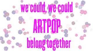 Lady Gaga - ARTPOP (Lyric Video) chords