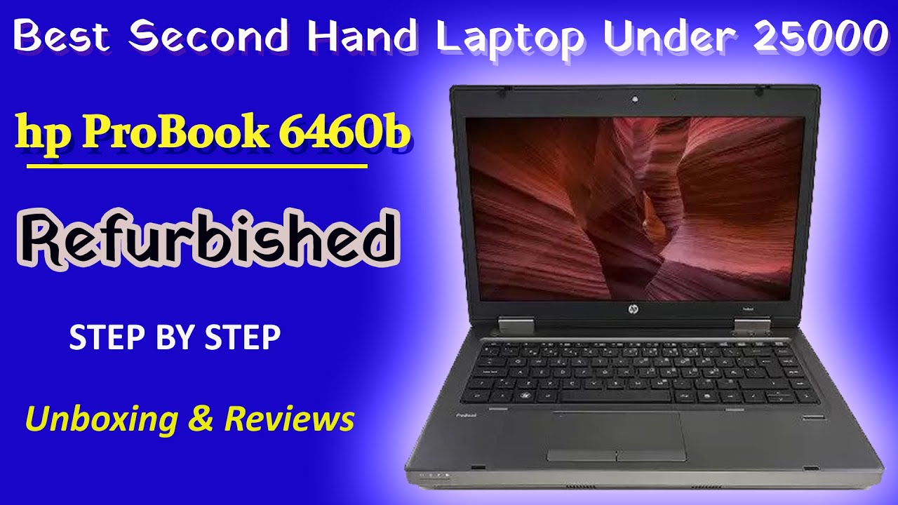 Best Second Hand Laptop Under 25000 Refurbished Laptop Unboxing Second Hand Laptop 2022