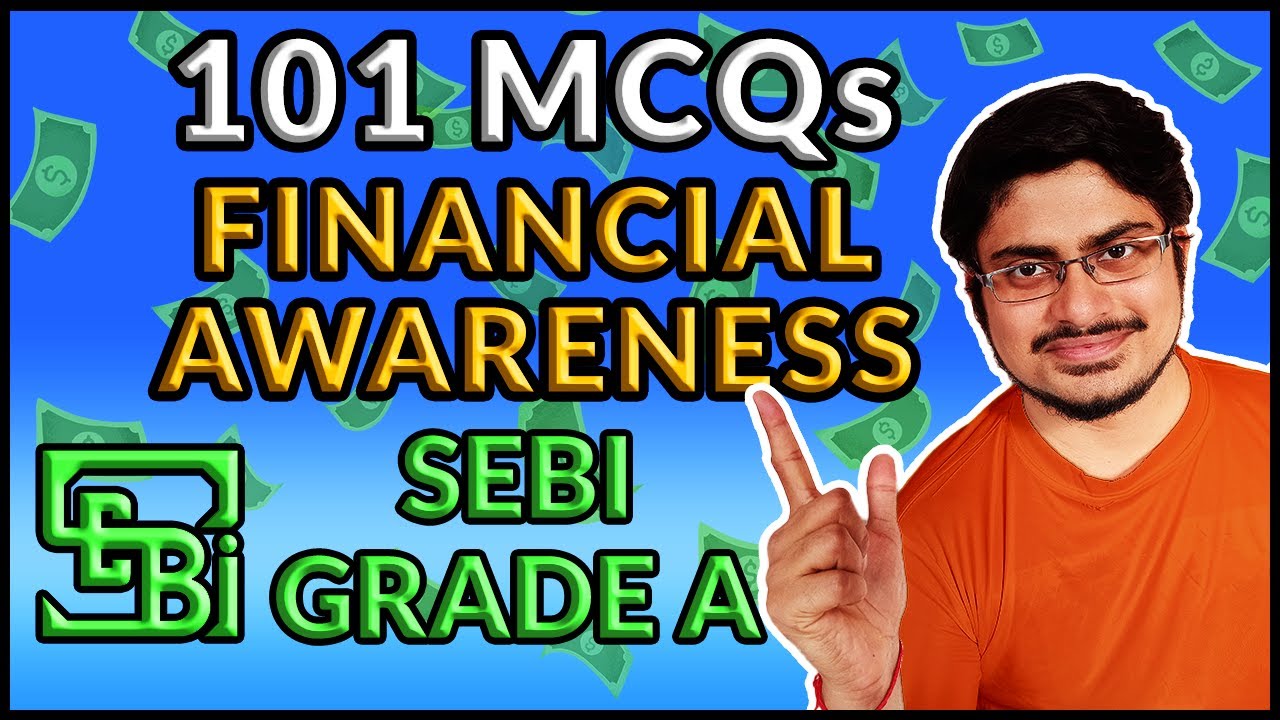 Financial Awareness For BANK EXAMS 101 MCQs SEBI Grade A 2020 YouTube financial-awareness-for-bank-exams-101-mcqs-sebi-grade-a-2020-youtube