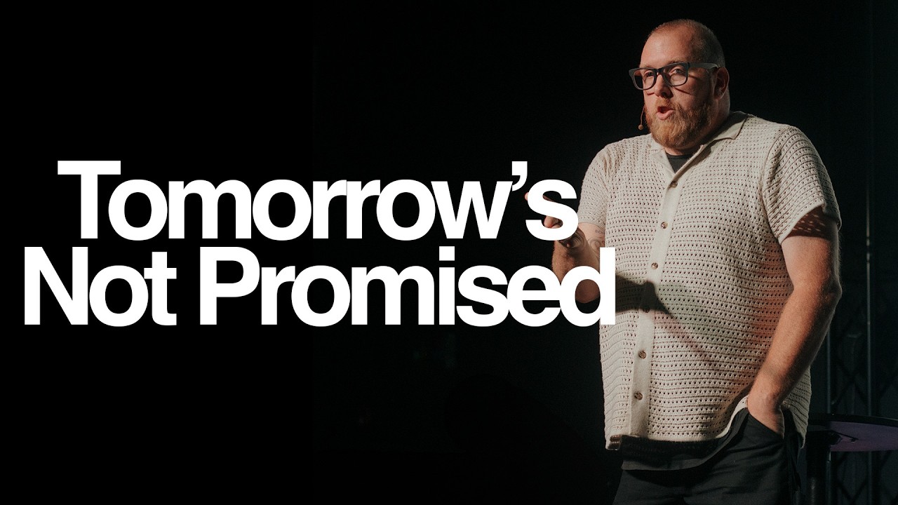 Tomorrow's Not Promised | Selah Campus