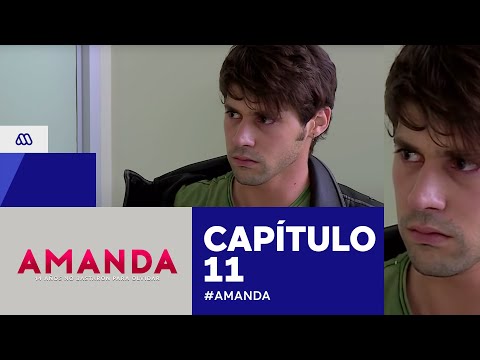 Amanda - ¿Qué pasó hace quince años? / Capítulo 11 - Amanda - ¿Qué pasó hace quince años? / Capítulo 11