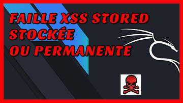cybersecurity - EXPLOITER LA FAILLE XSS STOCKEE (OU STORED) ✅