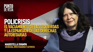 Maristella Svampa: Apuntes para entender una Policrisis