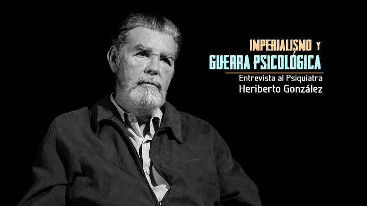 Imperialismo y Guerra Psicolgica. Entrevista al Ps...
