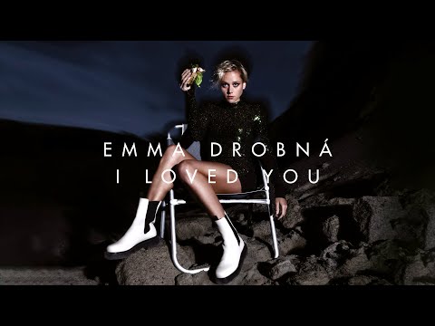 EMMA DROBNÁ - I Loved You (Official Audio)