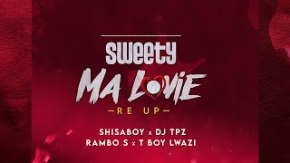 Shisaboy x Dj TPZ x Rambo S x Tboy Lwazi - Sweety Ma Lovie [Re up]