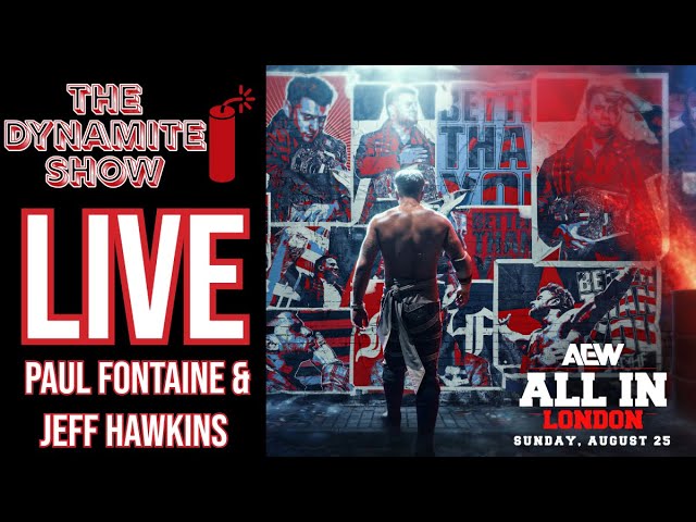 AEW All In Go Home Dynamite | Okada vs. Claudio | The Dynamite Show Live