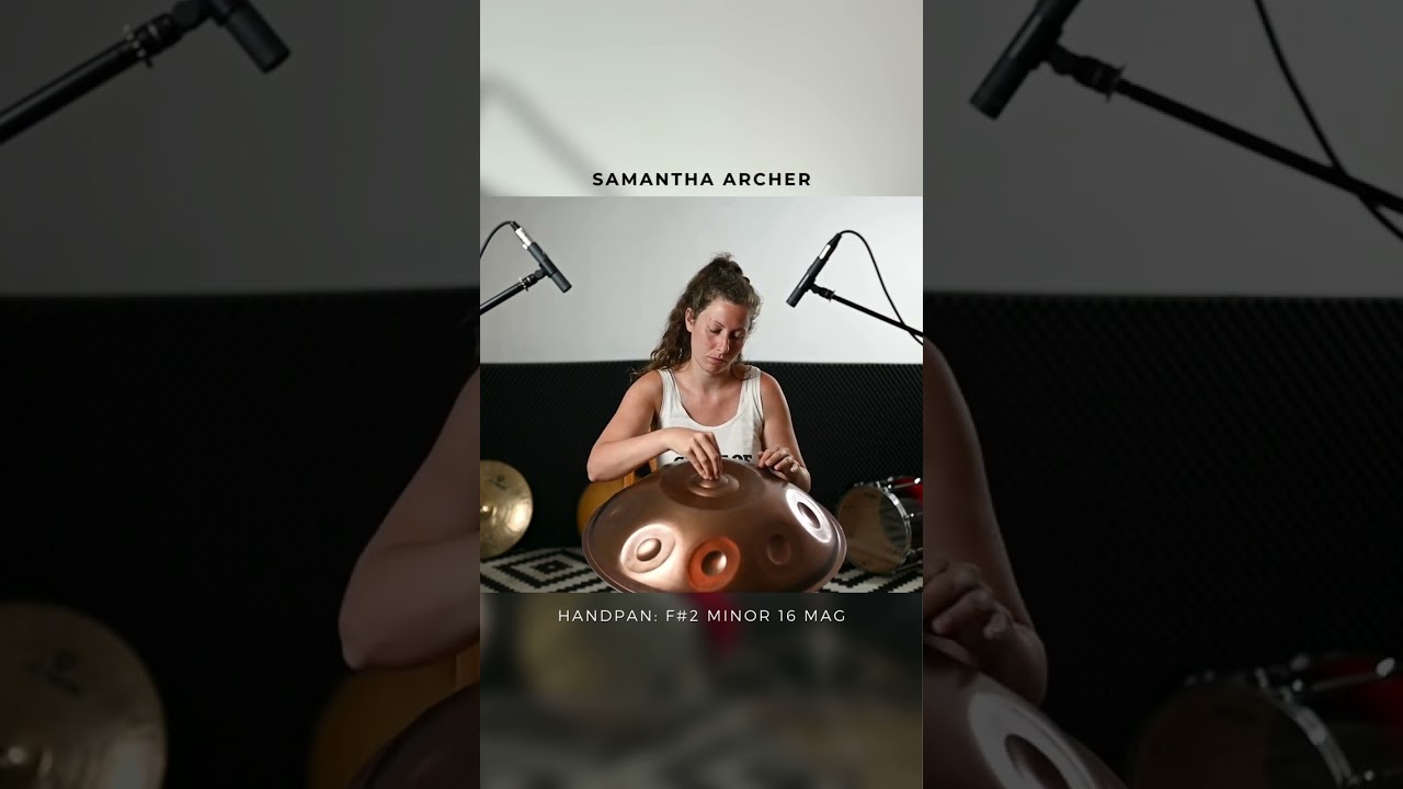Samantha Archer - F#2 Minor 16 MAG I #handpan #maginstruments #maghandpan