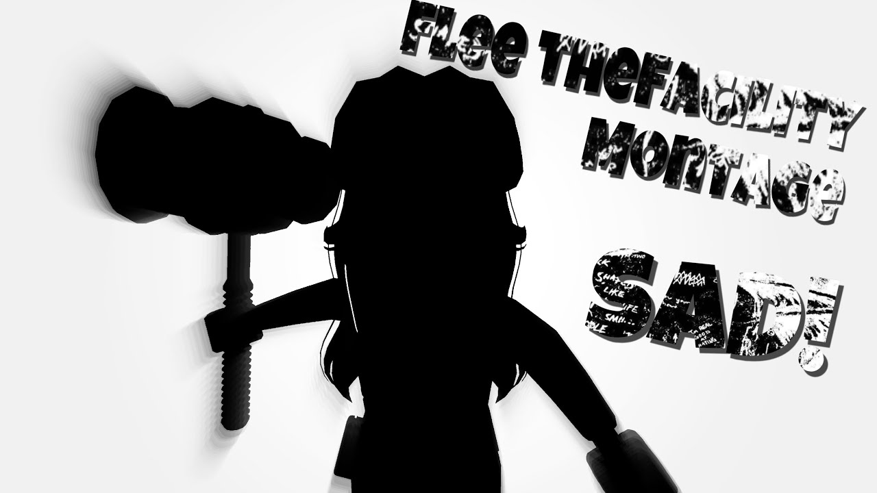 Flee the Facility Montage, SAD! (XXXTENTACION)