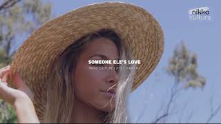 Nikko Culture - Someone Else's Love (feat  Tina Lm)