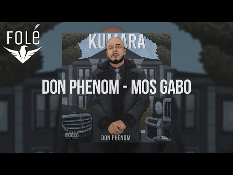4. Don Phenom – Mos Gabo