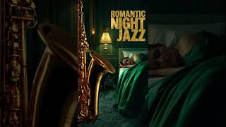Track 05 : Romantic Night Jazz | Elegant Smooth Jazz for Peaceful Evenings #shorts