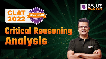 CLAT 2022: Critical Reasoning Section - Mega Mock Analysis (29th – 31st) May | CLAT Mock Test