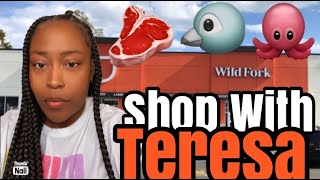 SHOP WITH TERESA AT WILD FORK MEAT & SEAFOOD MARKET| I BOUGHT OSTRICH MEAT 😮