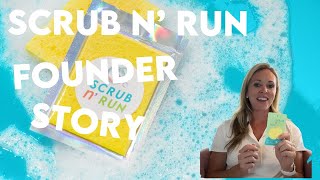 Scrub n' Run Founder Story
