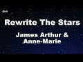 Rewrite The Stars - Anne-Marie & James Arthur Karaoke 【No Guide Melody】 Instrumental