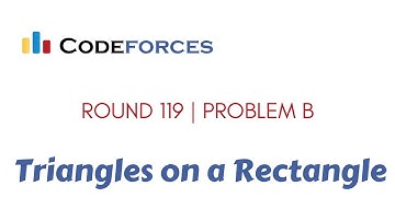 Educational Codeforces Round 119 (Rated for Div. 2) | B. Triangles on a Rectangle