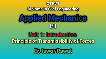 #7 Principle of Transmissibility of Forces || Unit 1: Introduction || Applied Mechanics