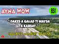 DAKES A GALAD TI MAYSA A KABSAT | AYNA WOW 851 | ILOCANO COMEDY DRAMA | Jovie Almoite