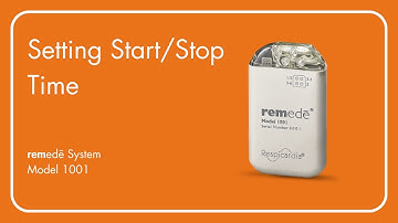 Setting Start/Stop Time - remedē System Model 1001