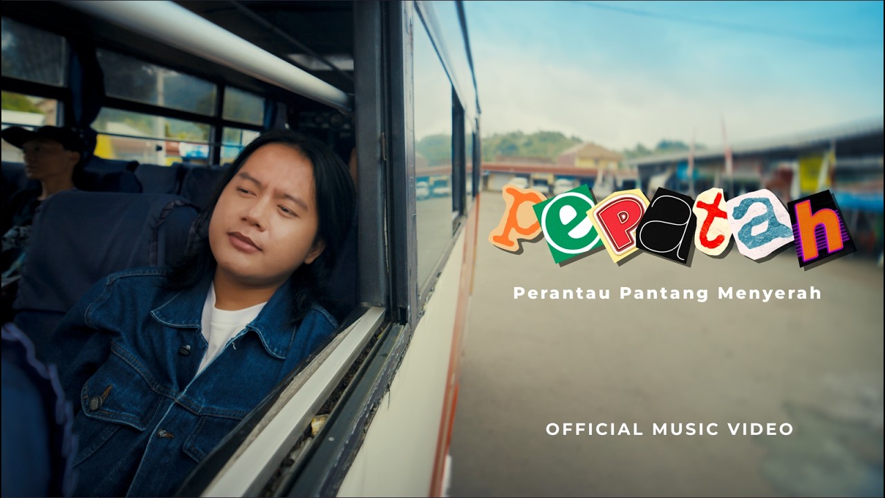 PEPATAH (Perantau Pantang Menyerah) - Maulana Ardiansyah | Official Music Video