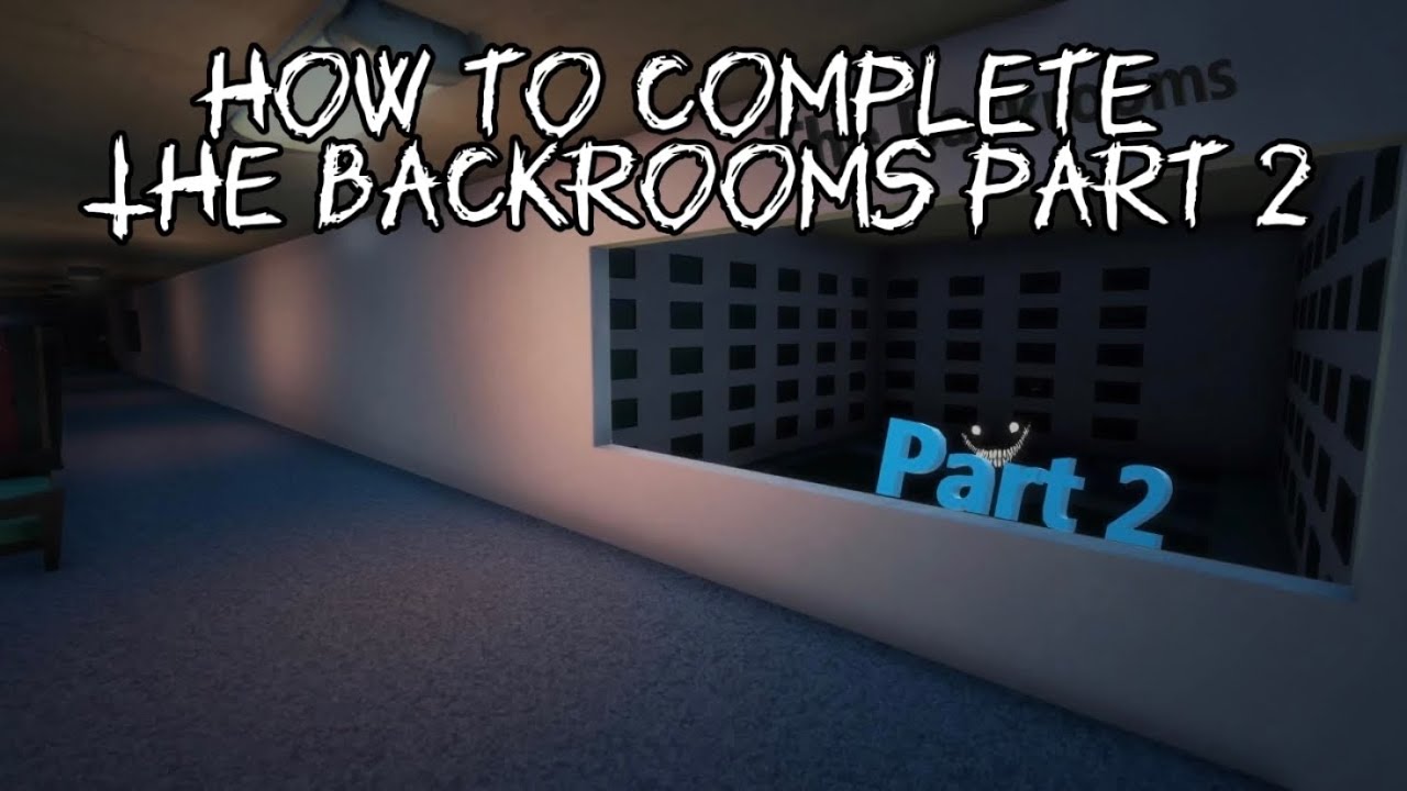 Level 2, How far would you get in the Backrooms? - Quiz