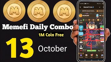memefi combo today 13 october ||memefi daily combo today  || memfi combo today