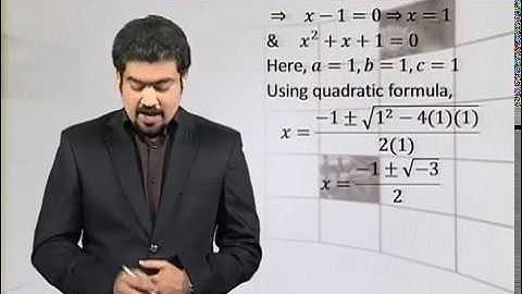 Math - Fsc Part 1 Chapter 4 Three Cube Roots of Unity - Math