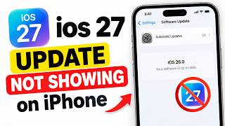 iOS 27 Not Showing in Software Update on iPhone Try These Fixes