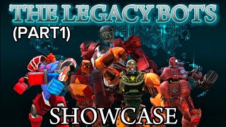 THE LEGACY BOTS SHOWCASE PART1 - RS