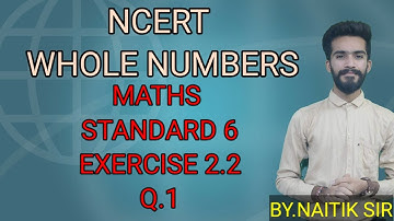 Std 6 | maths |chapter 2 | exercise 2.2 Q.1| whole numbers | maths class 6  | NCERT English medium