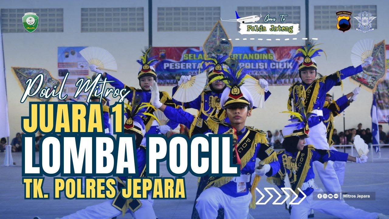 PERFECT !! POCIL MITROS JUARA 1 LOMBA POLISI CILIK TK. POLRES JEPARA TAHUN 2024