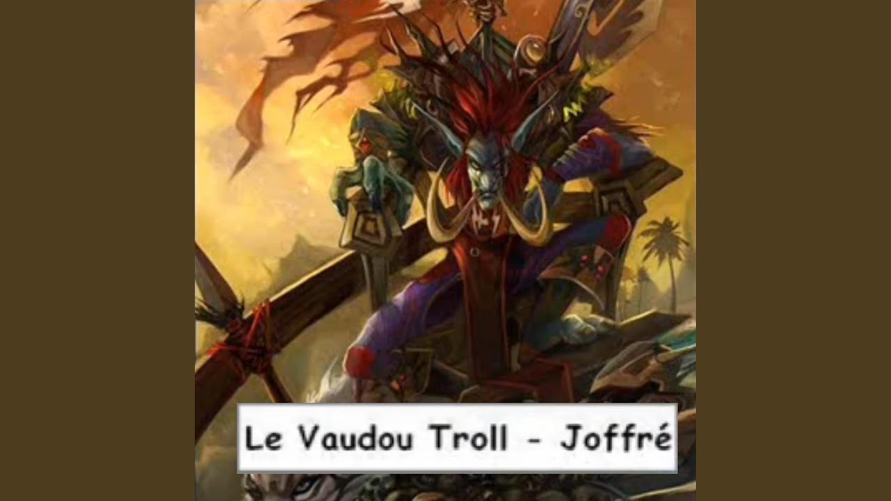 Le Vaudou Troll